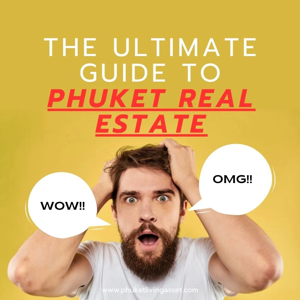 The Ultimate Guide to Phuket Real Estate